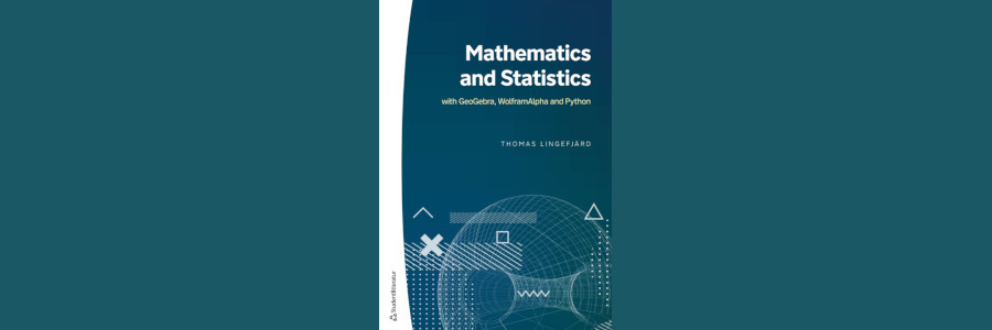 Kirjallisuutta: Mathematics and Statistics with GeoGebra, WolframAlpha and Python