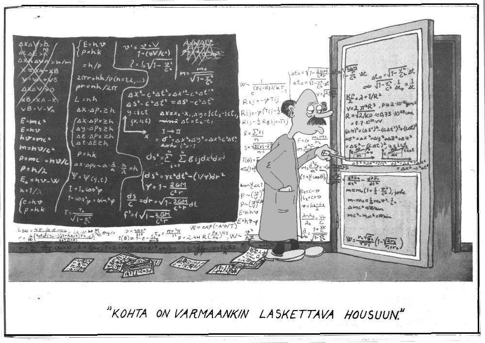 mustavalkoinen pilapiirros jossa hahmo on täyttänyt liitutaulun ja seinät matematiikalla ja sanoo "kohta on varmaankin laskettava housuun"